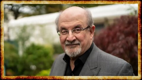 The Attack on Salman Rushdie is an Attack on Free Speech