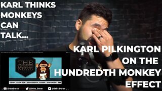 Karl on the Hundredth Monkey Effect | Monkey News (Reaction!) pt 10