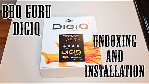 BBQ Guru DigiQ Unboxing and Installation