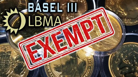 BREAKING NEWS! LBMA To Get Exemption From Basel III Rule!