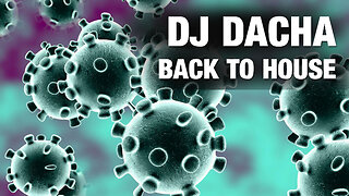 DJ Dacha - Back to House - DL174