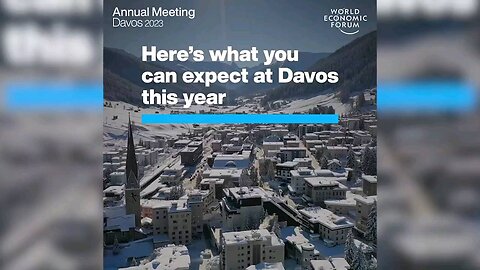 True Agenda of DAVOS Announced