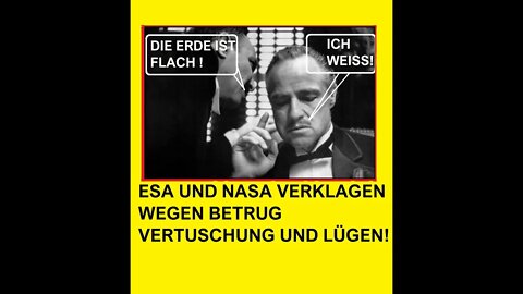 ESA UND NASA VERKLAGEN WEGEN BETRUG VERTUSCHUNG UND LÜGEN!