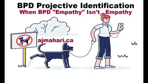 Borderline Projective Identification Is Not BPD Empathy