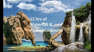 12 Hrs of Waterfall Sound with Ambience music to help you Sleep, Relax, Study and Meditate.