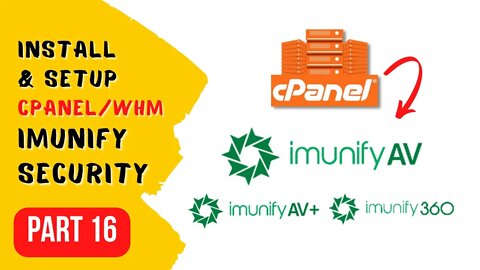 FREE cPanel Imunify360 Install Tutorial - Make Money Online Course Part 16
