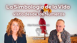 La Simbología de la Vida 💛 visto desde los Números con Pilar Fernández García