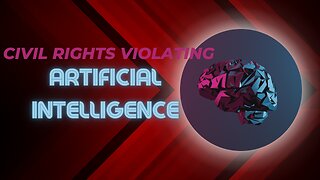 Artificial Intelligence Violating Rights