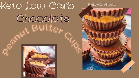 Keto Low Carb Chocolate Peanut Butter Cups