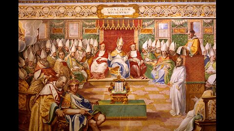 05 The Council of Nicaea