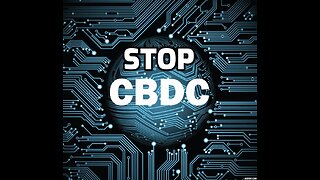 SAY NO TO CBDC from the Rich Vernadeau News Network