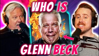 The Untold Story of Glenn Beck | Ep 231