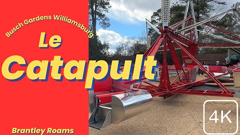 4k POV Le Catapult at Busch Gardens WIliamsburg