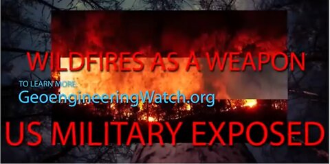 🔥 Forest Fires Military Weapon - They Have Prepared Forests For Incineration , Alberta, Canada