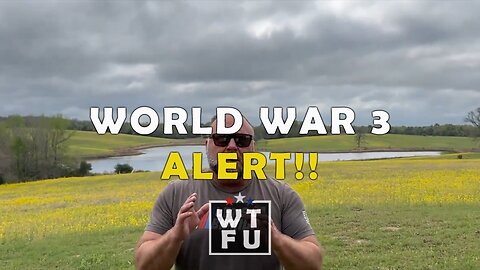 WW3 ALERT