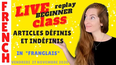 Direct : FRENCH CLASS for beginner French learners - in French and English