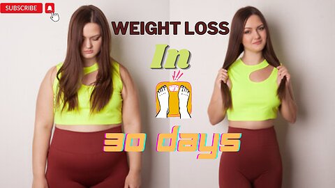 Weight Loss in 30 Days challenge