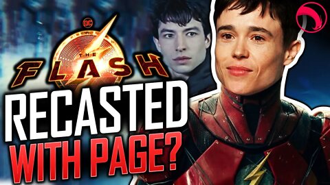 THE FLASH RECASTED WITH ELLIOT PAGE? (EZRA MILLER IS OUT) - The Flash (2022) | NEWS REACTION