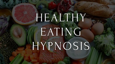 Hypnosis for Healthy Eating
