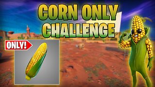 the CORN *only* CHALLENGE