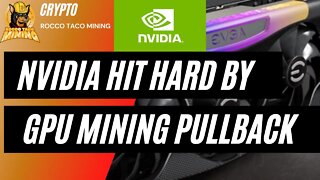 NVIDIA Hit Hard by Crypto Mining Pullback