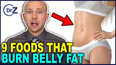 Top 9 Belly Fat Burning Foods You Must Eat