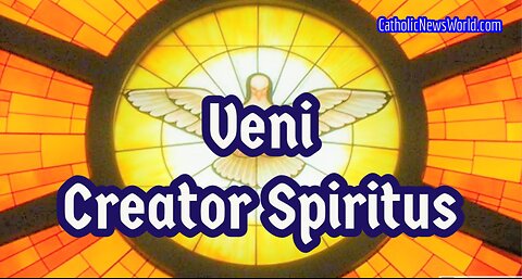 Veni Creator Spiritus Gregorian Chant Lyrics with Latin and English -Touch Your Soul with Beauty! HD