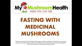 Medicinal Mushrooms for Fasting