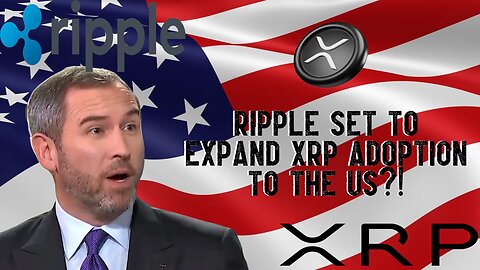 Ripple Set To EXPAND XRP Adoption To The US?!