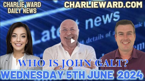 CHARLIE WARD-DAILY NEWS BRIEF. JUNE 5, 2024 TY JGANON, SGANON