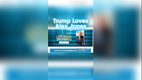 Trump Loves Alex Jones - 12/2/15