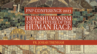 PNP Conference 2023 | Transhumanism and the Future of the Human Race