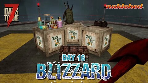 Blizzard: Day 16 | 7 Days to Die Alpha 19.1 Gameplay Series