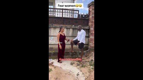 Fear Women oooo😂😂😂😂