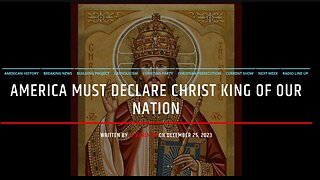 America Must Declare Christ The King Of Our Nation