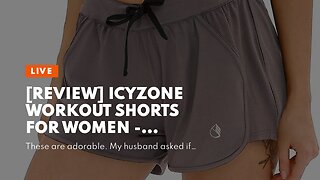 [REVIEW] icyzone Workout Shorts for Women - Activewear Exercise Athletic Running Yoga Shorts