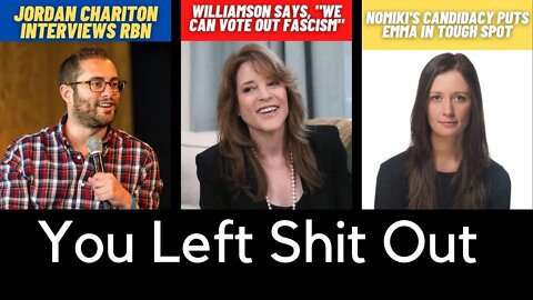 Jordan Chariton Interviews RBN | Marianne Williamson: We Can VOTE out Fascism | Emma put on the spot