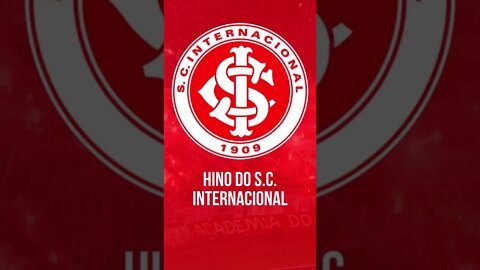 HINO DO S.C. INTERNACIONAL / RS