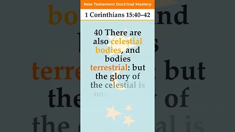 1 Corinthians 15:40–42 | 2023 New Testament Doctrinal Mastery #shorts