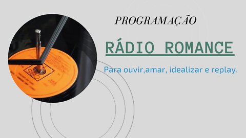 Rádio Romance, 1 de junho