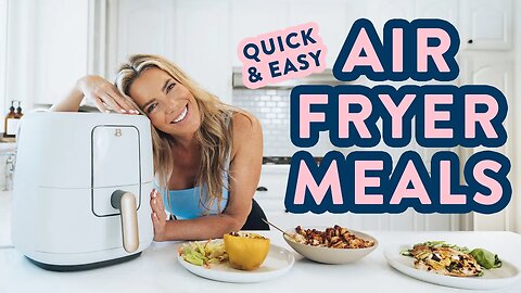 3 Easy AIR FRYER Dinner Recipes in under 20 MINS