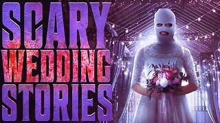 7 True Scary Wedding Horror Stories