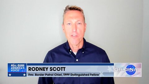 Former Border Patrol Chief, Rodney Scott On Biden's Policies
