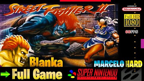 Street Fighter II: The World Warrior: Blanka - Super Nintendo (Full Game Walkthrough)