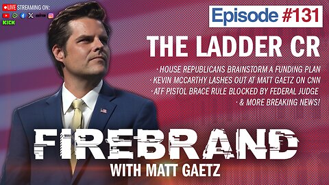 Episode 131 LIVE: The Ladder CR – Firebrand with Matt Gaetz