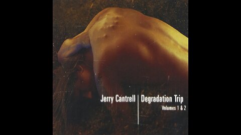 Jerry Cantrell - Degradation Trip Volume II