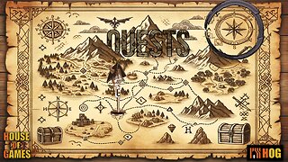 House of Games #59 - Quests