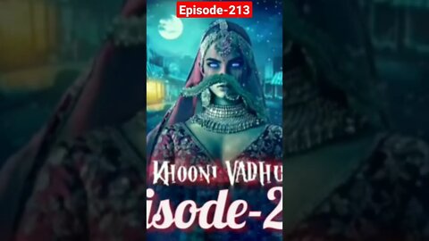 Khooni vadhu episode 213