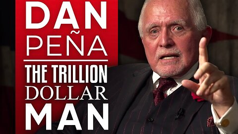 Dan Pena The Trillion Dollor man - How to Turn Your Dreams Into Reality- Part 1/2 London Real