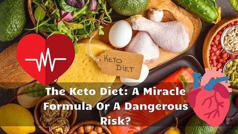 How the Ketogenic Diet Can Impact Heart Health